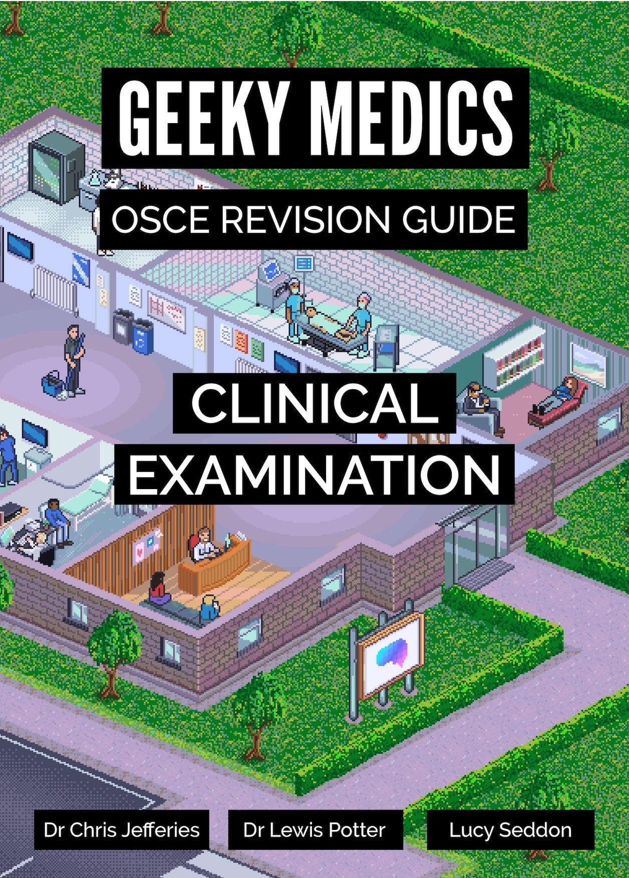 Geeky Medics OSCE Revision Guide: Clinical Examination